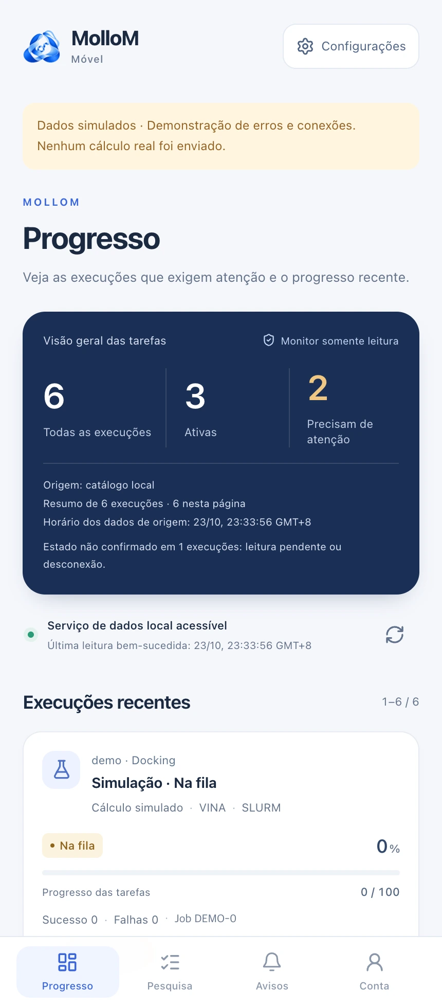 Acompanhar o progresso geral. Interfaces reais de desenvolvimento com configurações de demonstração e tarefas simuladas. Nenhum cálculo real foi iniciado.